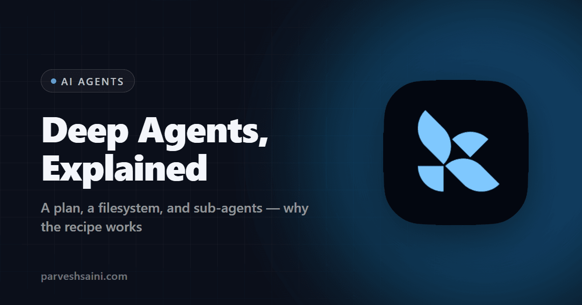 Deep Agents: Why Your Agent Needs a Plan, a Filesystem, and Sub-Agents